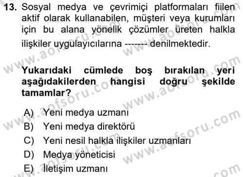 Kriz İletişimi Ve Yönetimi Dersi 2024 - 2025 Yılı Yaz Okulu Sınav Soruları 13. Soru