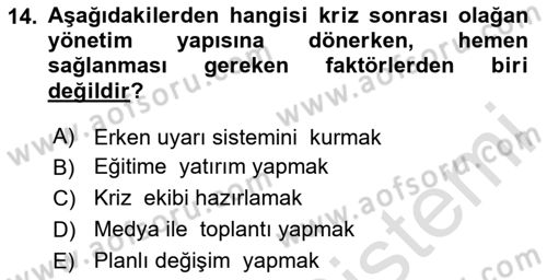Kriz İletişimi Ve Yönetimi Dersi 2024 - 2025 Yılı Yaz Okulu Sınav Soruları 14. Soru
