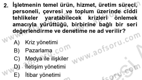 Kriz İletişimi Ve Yönetimi Dersi 2024 - 2025 Yılı Yaz Okulu Sınav Soruları 2. Soru