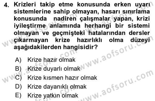 Kriz İletişimi Ve Yönetimi Dersi 2024 - 2025 Yılı Yaz Okulu Sınav Soruları 4. Soru