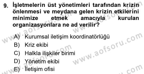 Kriz İletişimi Ve Yönetimi Dersi 2024 - 2025 Yılı Yaz Okulu Sınav Soruları 9. Soru