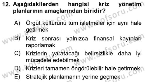 Kriz İletişimi Ve Yönetimi Dersi 2025 - 2026 Yılı (Vize) Ara Sınav Soruları 12. Soru