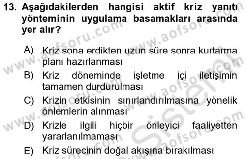 Kriz İletişimi Ve Yönetimi Dersi 2025 - 2026 Yılı (Vize) Ara Sınav Soruları 13. Soru