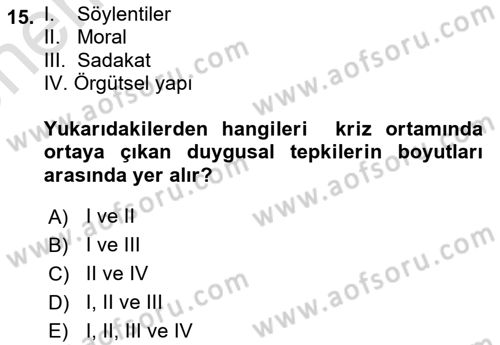 Kriz İletişimi Ve Yönetimi Dersi 2025 - 2026 Yılı (Vize) Ara Sınav Soruları 15. Soru
