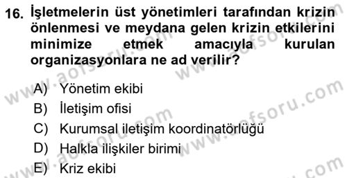 Kriz İletişimi Ve Yönetimi Dersi 2025 - 2026 Yılı (Vize) Ara Sınav Soruları 16. Soru
