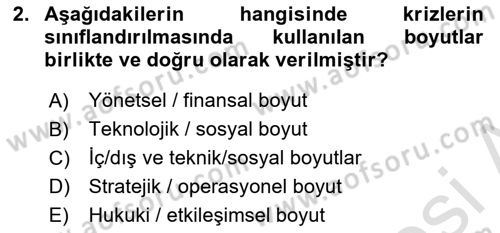 Kriz İletişimi Ve Yönetimi Dersi 2025 - 2026 Yılı (Vize) Ara Sınav Soruları 2. Soru