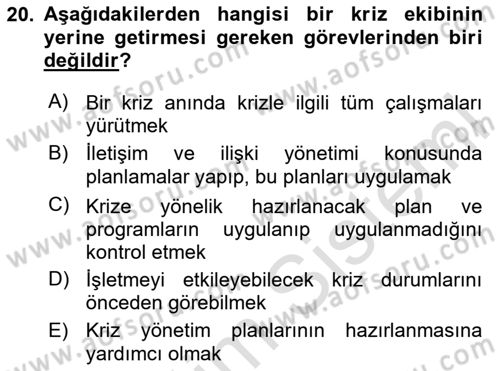 Kriz İletişimi Ve Yönetimi Dersi 2025 - 2026 Yılı (Vize) Ara Sınav Soruları 20. Soru