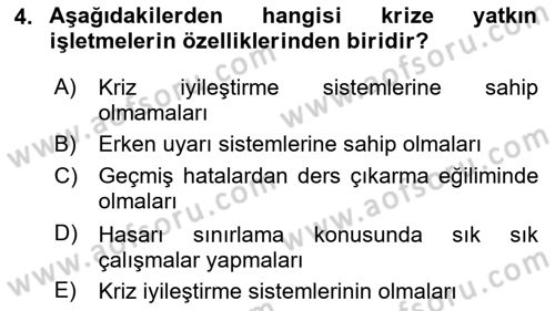 Kriz İletişimi Ve Yönetimi Dersi 2025 - 2026 Yılı (Vize) Ara Sınav Soruları 4. Soru