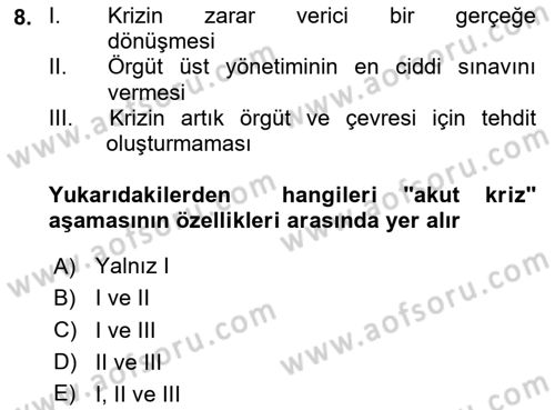 Kriz İletişimi Ve Yönetimi Dersi 2025 - 2026 Yılı (Vize) Ara Sınav Soruları 8. Soru