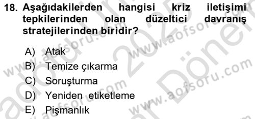 Kriz İletişimi Ve Yönetimi Dersi 2025 - 2026 Yılı (Final) Dönem Sonu Sınav Soruları 18. Soru