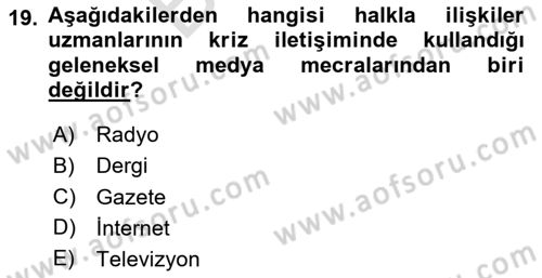 Kriz İletişimi Ve Yönetimi Dersi 2025 - 2026 Yılı (Final) Dönem Sonu Sınav Soruları 19. Soru
