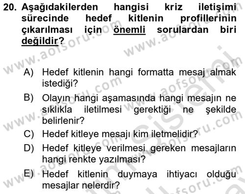 Kriz İletişimi Ve Yönetimi Dersi 2025 - 2026 Yılı (Final) Dönem Sonu Sınav Soruları 20. Soru