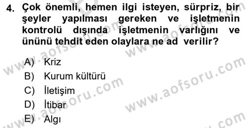 Kriz İletişimi Ve Yönetimi Dersi 2025 - 2026 Yılı (Final) Dönem Sonu Sınav Soruları 4. Soru
