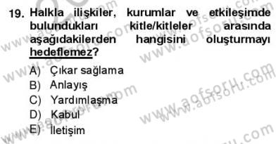 Kurumsal İletişim Dersi 2012 - 2013 Yılı (Vize) Ara Sınavı 19. Soru