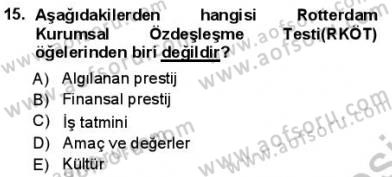 Kurumsal İletişim Dersi 2012 - 2013 Yılı (Final) Dönem Sonu Sınav Soruları 15. Soru
