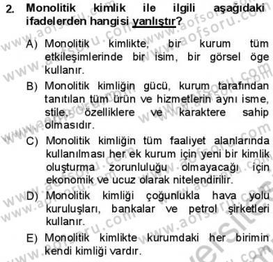 Kurumsal İletişim Dersi 2012 - 2013 Yılı (Final) Dönem Sonu Sınav Soruları 2. Soru