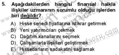 Kurumsal İletişim Dersi 2012 - 2013 Yılı (Final) Dönem Sonu Sınav Soruları 5. Soru