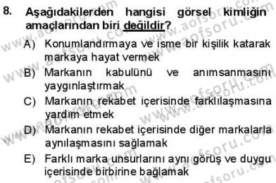 Kurumsal İletişim Dersi 2012 - 2013 Yılı (Final) Dönem Sonu Sınav Soruları 8. Soru