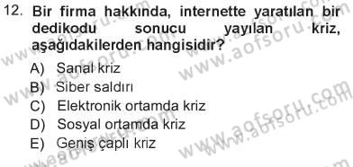 Kurumsal İletişim Dersi 2012 - 2013 Yılı Tek Ders Sınav Soruları 12. Soru