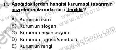 Kurumsal İletişim Dersi Ara Sınavı Deneme Sınav Soruları 14. Soru