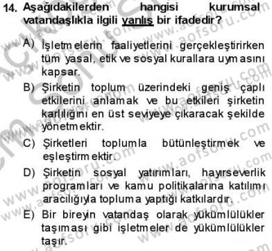 Kurumsal İletişim Dersi 2013 - 2014 Yılı (Final) Dönem Sonu Sınav Soruları 14. Soru