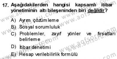 Kurumsal İletişim Dersi 2013 - 2014 Yılı (Final) Dönem Sonu Sınav Soruları 17. Soru