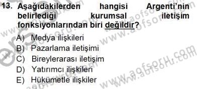 Kurumsal İletişim Dersi 2013 - 2014 Yılı Tek Ders Sınav Soruları 13. Soru