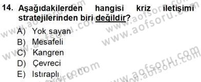 Kurumsal İletişim Dersi 2013 - 2014 Yılı Tek Ders Sınav Soruları 14. Soru