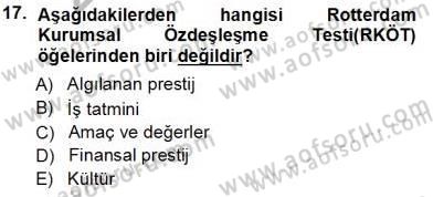 Kurumsal İletişim Dersi 2013 - 2014 Yılı Tek Ders Sınav Soruları 17. Soru