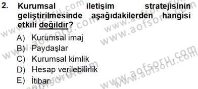 Kurumsal İletişim Dersi 2013 - 2014 Yılı Tek Ders Sınav Soruları 2. Soru