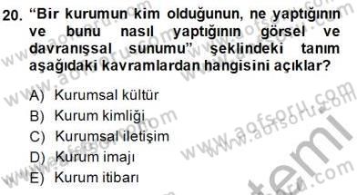 Kurumsal İletişim Dersi Ara Sınavı Deneme Sınav Soruları 20. Soru