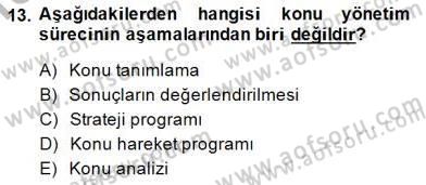 Kurumsal İletişim Dersi 2014 - 2015 Yılı (Final) Dönem Sonu Sınav Soruları 13. Soru