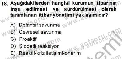 Kurumsal İletişim Dersi 2014 - 2015 Yılı (Final) Dönem Sonu Sınav Soruları 18. Soru