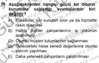 Kurumsal İletişim Dersi 2014 - 2015 Yılı (Final) Dönem Sonu Sınav Soruları 19. Soru