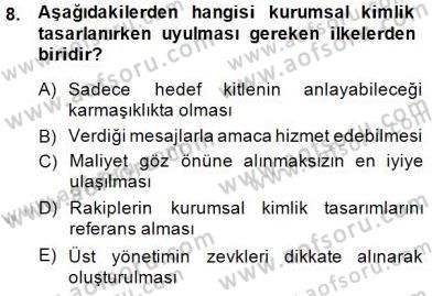 Kurumsal İletişim Dersi 2014 - 2015 Yılı (Final) Dönem Sonu Sınav Soruları 8. Soru