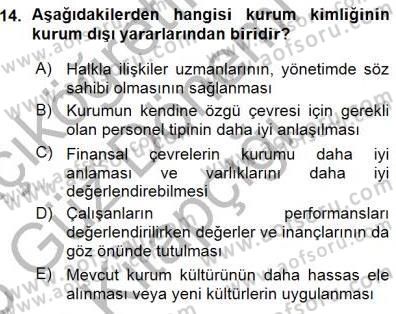 Kurumsal İletişim Dersi 2015 - 2016 Yılı (Vize) Ara Sınav Soruları 14. Soru
