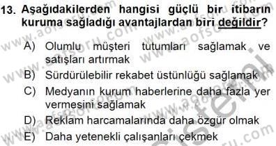 Kurumsal İletişim Dersi 2015 - 2016 Yılı (Final) Dönem Sonu Sınav Soruları 13. Soru