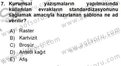 Kurumsal İletişim Dersi 2015 - 2016 Yılı (Final) Dönem Sonu Sınav Soruları 7. Soru