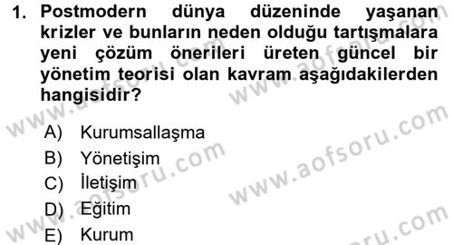 Kurumsal İletişim Dersi 2016 - 2017 Yılı 3 Ders Sınav Soruları 1. Soru