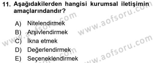 Kurumsal İletişim Dersi Ara Sınavı Deneme Sınav Soruları 11. Soru