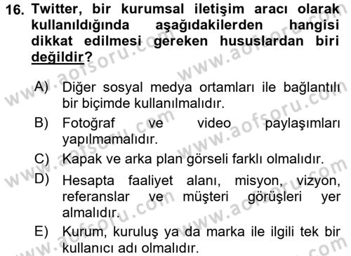 Kurumsal İletişim Dersi 2017 - 2018 Yılı (Final) Dönem Sonu Sınav Soruları 16. Soru