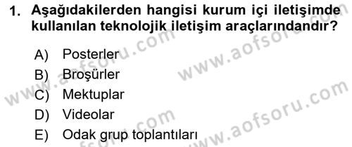 Kurumsal İletişim Dersi 2018 - 2019 Yılı 3 Ders Sınav Soruları 1. Soru