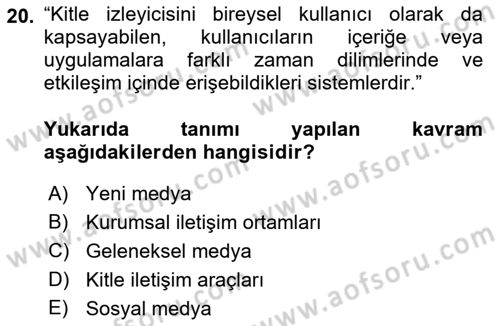Kurumsal İletişim Dersi 2018 - 2019 Yılı 3 Ders Sınav Soruları 20. Soru