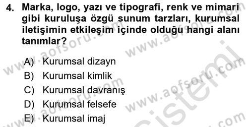 Kurumsal İletişim Dersi 2018 - 2019 Yılı 3 Ders Sınav Soruları 4. Soru