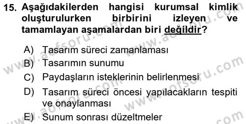 Kurumsal İletişim Dersi 2018 - 2019 Yılı (Vize) Ara Sınav Soruları 15. Soru