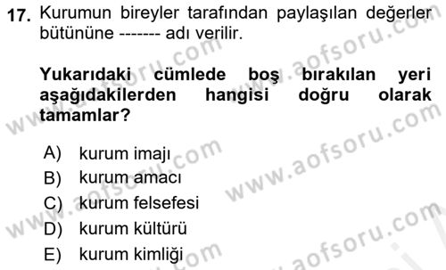 Kurumsal İletişim Dersi Ara Sınavı Deneme Sınav Soruları 17. Soru