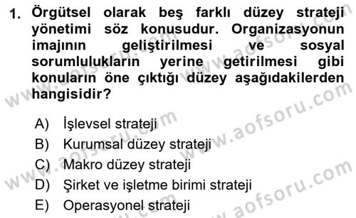 Kurumsal İletişim Dersi 2018 - 2019 Yılı (Final) Dönem Sonu Sınav Soruları 1. Soru