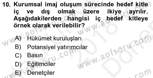 Kurumsal İletişim Dersi 2018 - 2019 Yılı (Final) Dönem Sonu Sınav Soruları 10. Soru