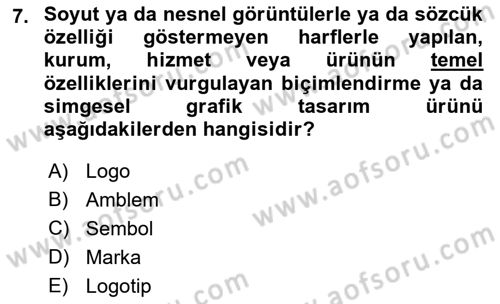 Kurumsal İletişim Dersi 2018 - 2019 Yılı (Final) Dönem Sonu Sınav Soruları 7. Soru
