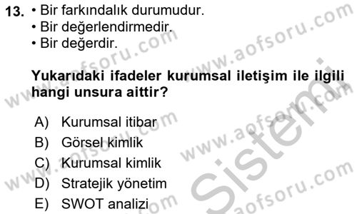 Kurumsal İletişim Dersi 2018 - 2019 Yılı Yaz Okulu Sınav Soruları 13. Soru